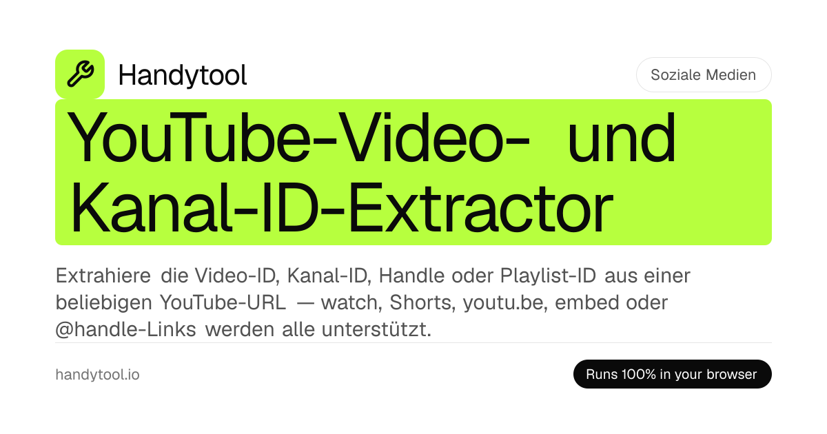YouTube Video- & Channel-ID-Extraktor — Kostenloses URL-Parser-Tool