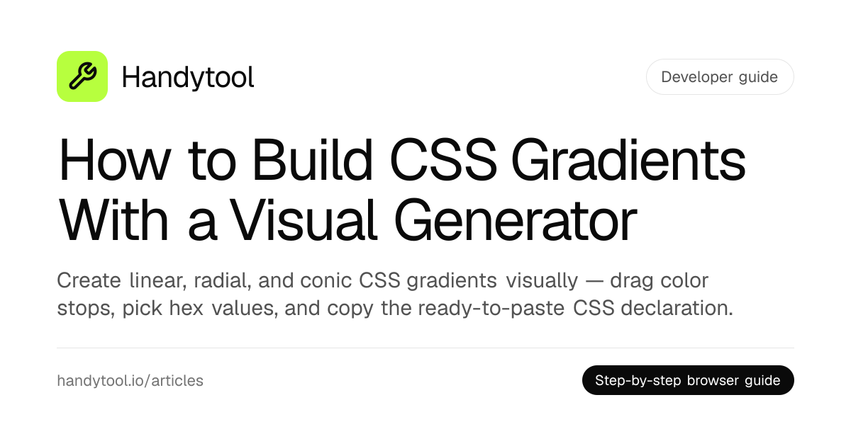 How to Build CSS Gradients With a Visual Generator · Handytool