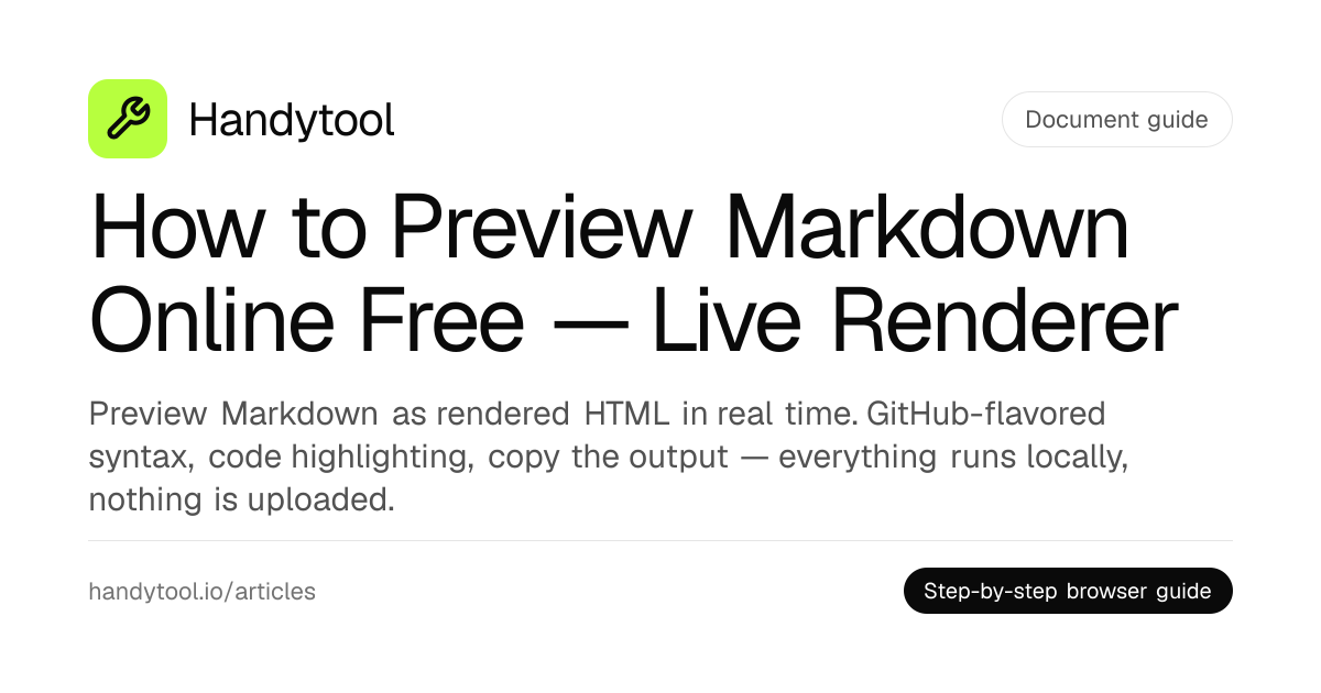 How to Preview Markdown Online Free — Live Renderer · Handytool