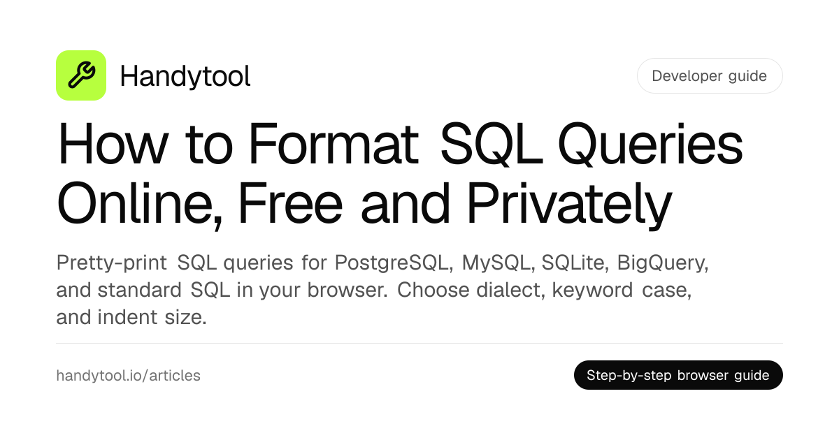 How to Format SQL Queries Online, Free and Privately · Handytool