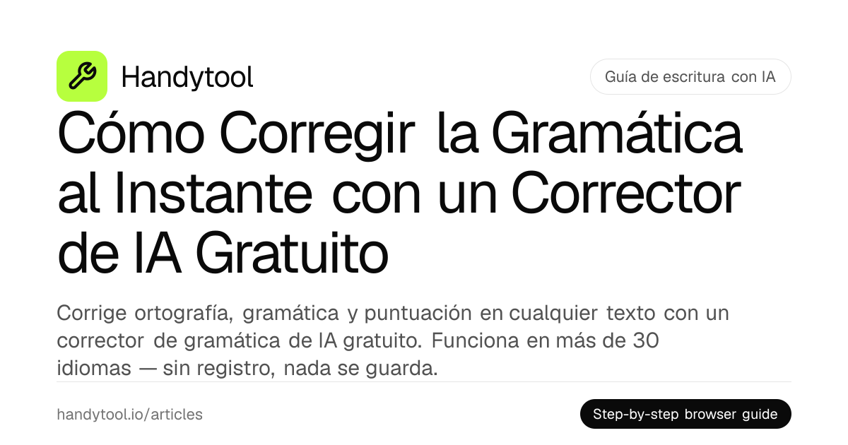 Cómo Corregir la Gramática al Instante con un Corrector de IA Gratuito ...