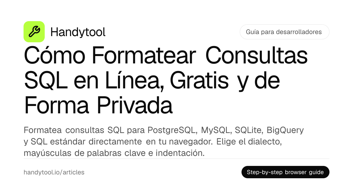 Cómo Formatear Consultas SQL en Línea, Gratis y de Forma Privada ...