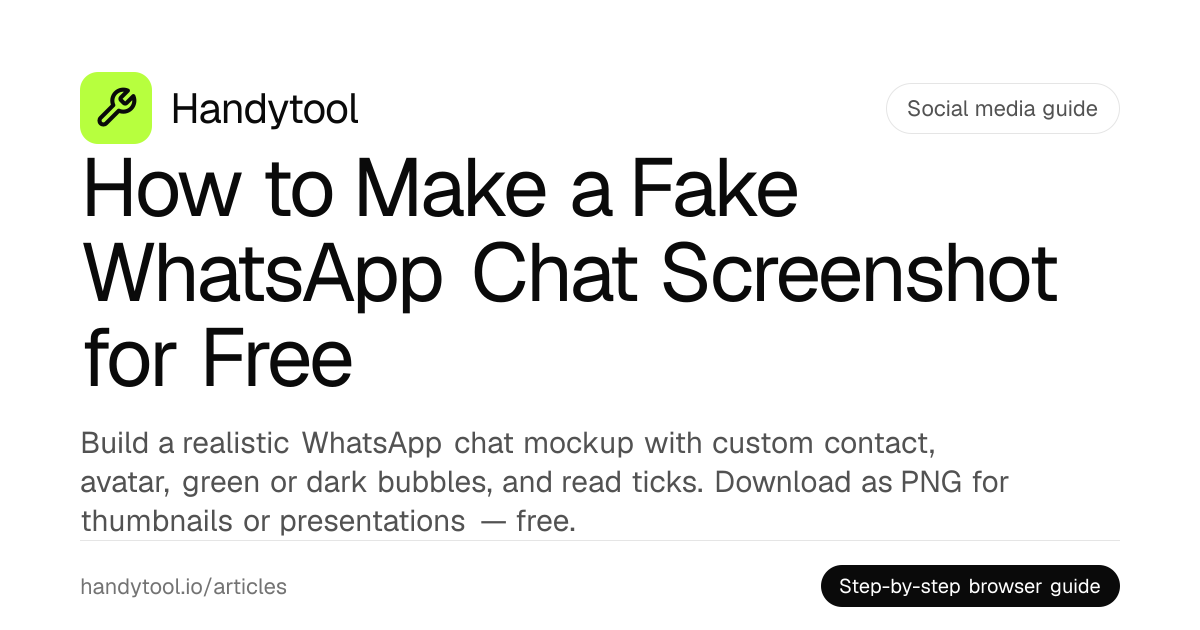 چگونه اسکرین‌شات چت WhatsApp تقلبی برای رایگان درست کنید · Handytool