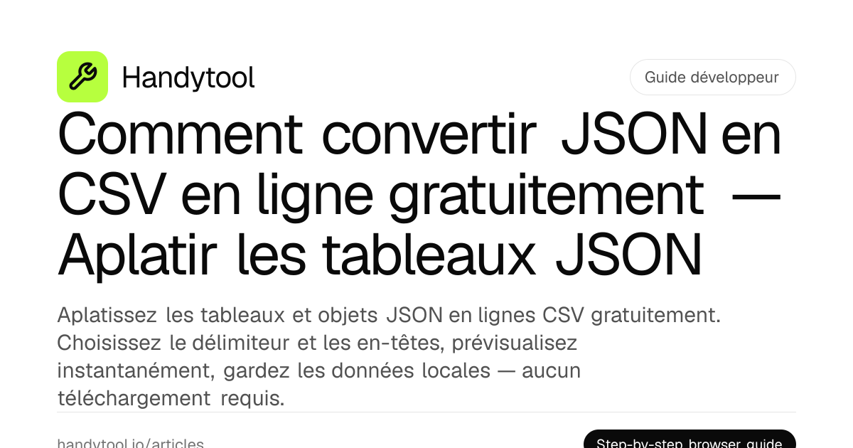 Comment convertir JSON en CSV en ligne gratuitement — Aplatir les ...