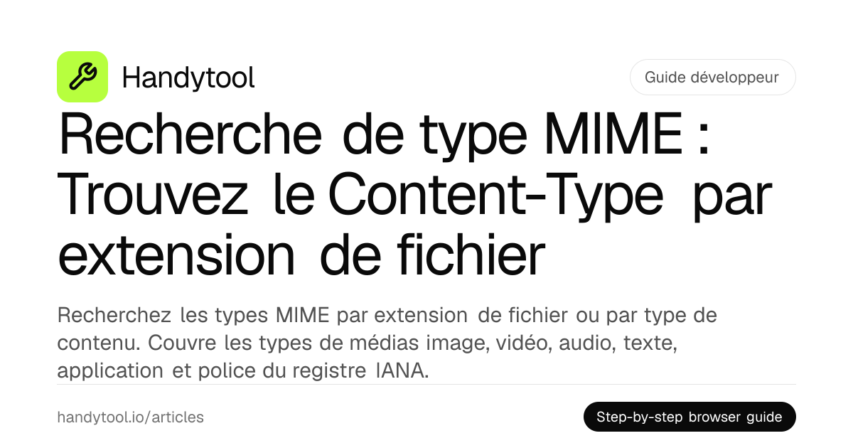 Recherche de type MIME : Trouvez le Content-Type par extension de ...