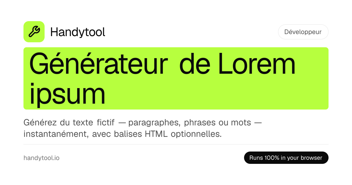 Générateur de Lorem ipsum — Texte fictif gratuit, navigateur uniquement