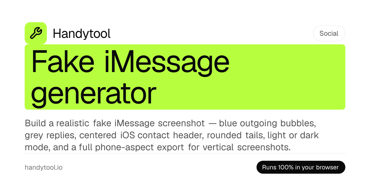 假 iMessage 生成器在线免费 — 制作 iPhone 聊天截图 | Handytool