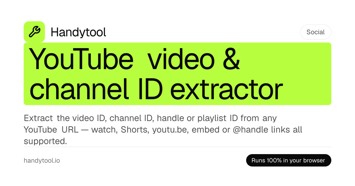 YouTube 视频 ID 提取器在线免费 — 从链接获取 ID | Handytool